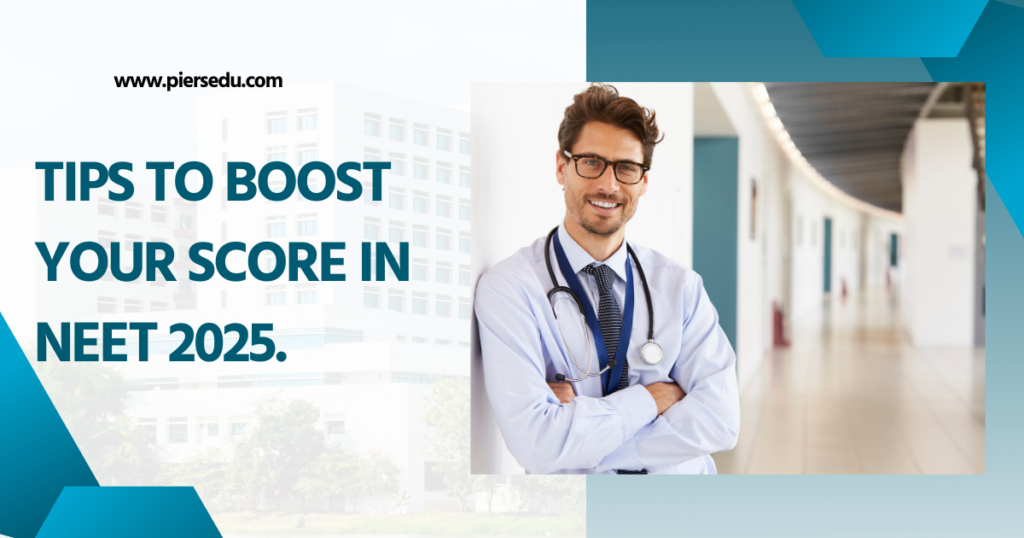 tips to boost score in neet 2025.