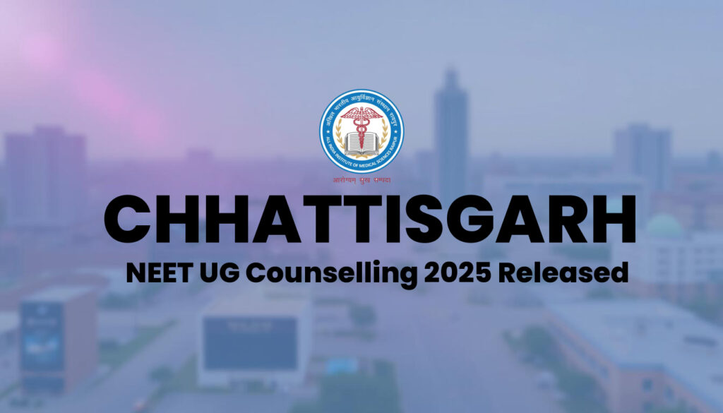 Chhattisgarh NEET UG Counselling
