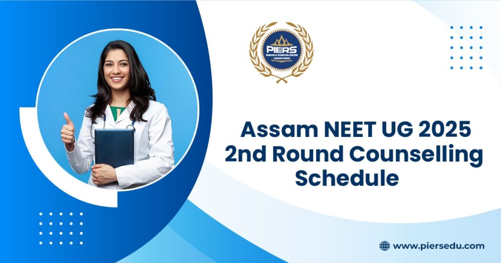 Assam NEET UG 2025 2nd Round Counselling Schedule